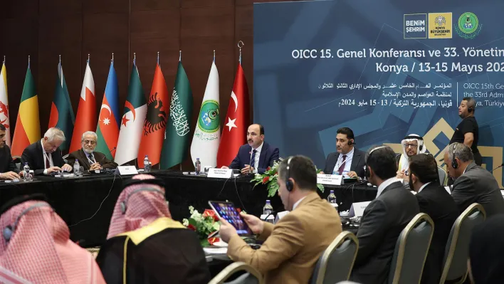 OICC 15. Genel Konferansı ve 33. Yönetim Kurulu Toplantısı Konya'da Başladı